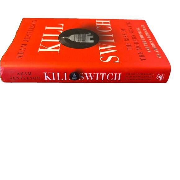 Kill Switch: The Rise of the Modern..., Jentleson, Adam - Picture 5 of 8